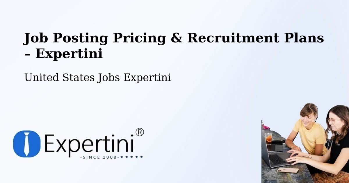Job Posting Pricing & Recruitment Plans – New York - New York, United States Jobs Expertini